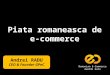 Romanian e commerce market - Official GPeC Figures for 2013
