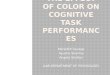 Exploring The Effect Of Color On Cognitive Task