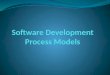 Software Development Process Models (SCRUM Methodology)
