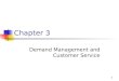 Chapter 3 Demand Management and Customer Service