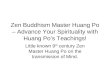 Zen Buddhism Master Huang Po and His Teachings!