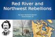 Final copy of Northwest and Red River Rebellions