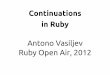 Continuations in Ruby (Anton Vasiljev)