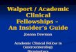 Walport / Academic Clinical Fellowships – An Insider's Guide