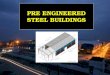 Pre Engineered Steel Buildings