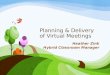 Effective planning and delivery of virtual classes meetings