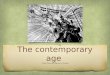 Contemporary age