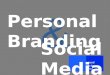 Social media  personal branding 06 2011