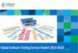 Global Software Testing Service Market 2014-2018