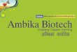 Ambika Biotech Corporate Presentation