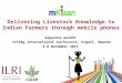 Delivering livestock knowledge to Indian farmers through mobile phones