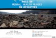 Role of mental health nurses in disasters