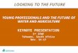 Looking to the future: Young professionals and the future of water and agriculture
