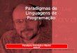Paradigmas de Linguagens de Programacao - Aula #7