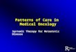POC Breast 1 | 2007 - Systemic Therapy for Metastatic Disease