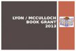 McCulloch and Lyon Elementary School Reading Grant