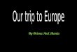 Trip 2 Europe