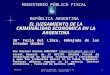 Juzgamiento de la Criminalidad Económica en la Argentina