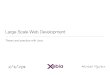 Xebia Knowledge Exchange (feb 2011) - Large Scale Web Development
