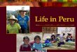 Life In Peru