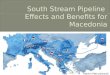 Petrushevski Martin - South Stream Pipeline in Macedonia