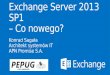 Exchange 2013 sp1 - what's new