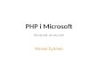 PHP i Microsoft - kto się lubi, ten się czubi