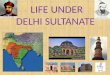Life under delhi sultanate for class 7