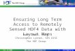 Ensuring Long Term Access to Remotely Sensed HDF4 Data with Layout Maps