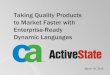 ActiveState, CA, Taking quality products to market faster with enterprise ready dynamic languages