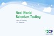 Real World Selenium Testing