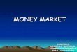 092 money market by kanupriya