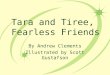 Tara and Tiree, Fearless Friends Vocabulary Words