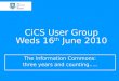 Update on the Information Commons for CiCS User Group June 2010