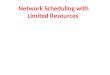 Network scheduling with limited_resources- revised1