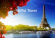 Eiffel tower: An Architectural Presentation