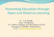 Promoting Education through Open Distance Learniong