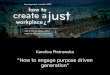 How to engage purpose driven generation - Ebbf Justice