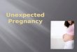 Chapter 19: Unexpected Pregnancy