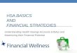 HSA Basics and HSA Financial Strategies