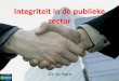 Integriteit in de publieke sector 2011