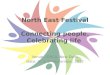 Presentation on north east festival