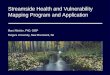 STREAMSIDE HEALTH AND VULNERABILITY MAPPING PROGRAM AND APPLICATION