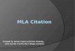 MLA Citation, courtesy of Lake-Sumter Community College Libraries