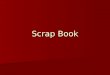 Scrap book
