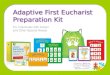 The Adaptive First Eucharist Kit