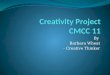 Creativity project cmcc11