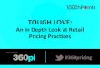 TOUGH LOVE: An In Depth Look at Retail Pricing Practices
