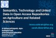 Semantics, technology and linked data in open access repositories on agriculture and related sciences