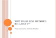 Walk for hunger,may 1st